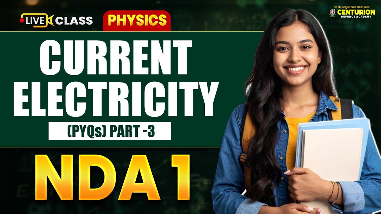 Current Electricity PYQs Part-03 🔥 | NDA 1 2026 Physics | PYQ Practice Session