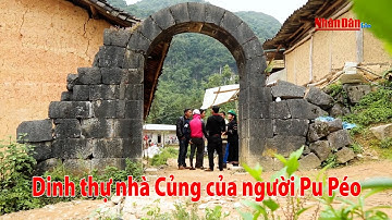 Dinh thự nhà Củng - Sắc màu Pu Péo giữa miền rừng núi