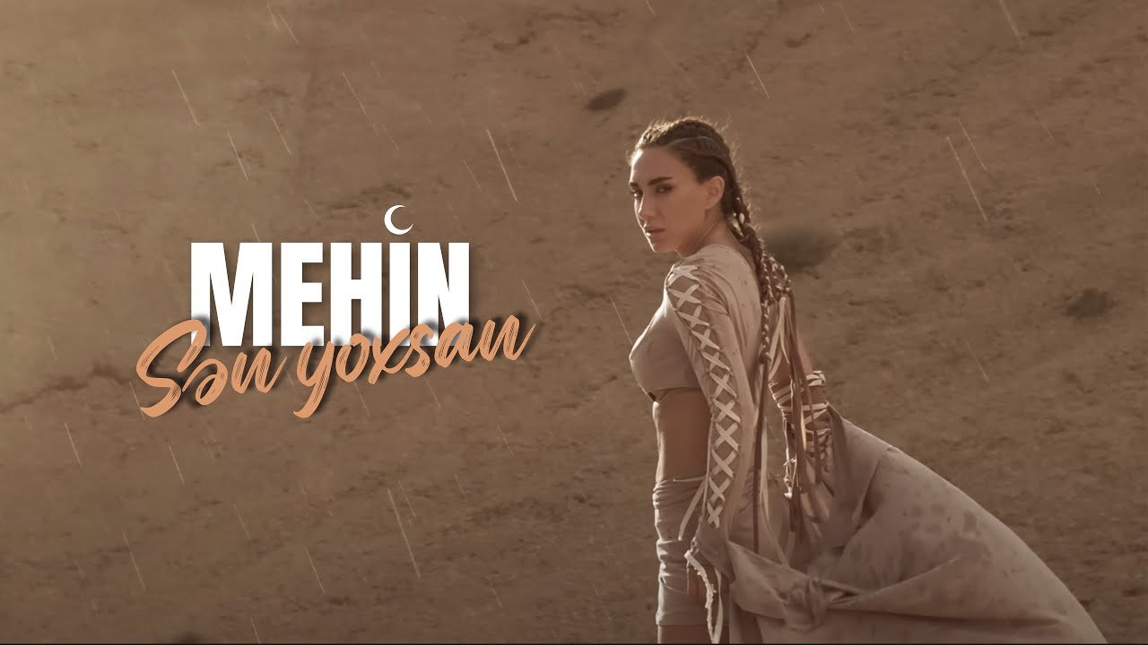 ⁣Mehin — Sən Yoxsan (Rəsmi Musiqi Videosu)