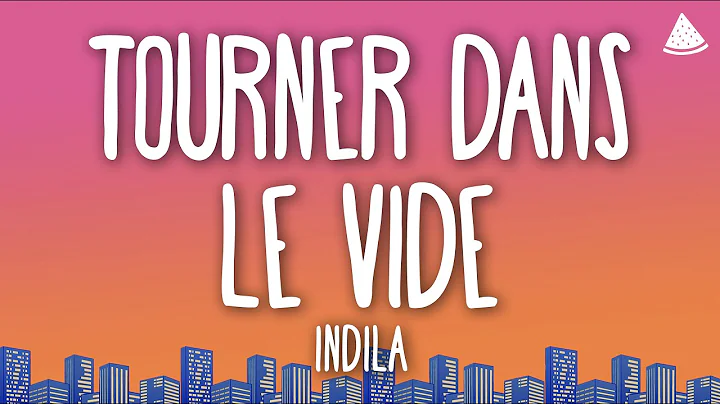 Indila - Tourner dans le vide (Lyrics)