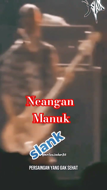 Slank neangan manuk #slankers #slankersindonesia