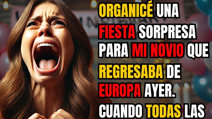 ORGANICÉ UNA FIESTA SORPRESA PARA MI NOVIO QUE REGRESABA DE EUROPA AYER. CUANDO TODAS LAS LUCES...