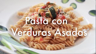 Pasta con Verduras Asadas - Recetas de Cocina ✅