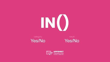 AppSheet IN() Expression