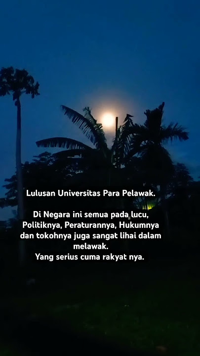 Lulusan Universitas Para Pelawak (LUPP) #galaubrutal #motivasidiri #story #beranda #storywa