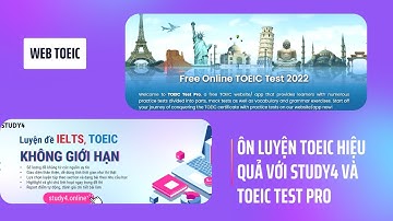 ÔN LUYỆN TOEIC HIỆU QUẢ VỚI TRANG WEB STUDY4 VÀ TOEIC -TEST PRO