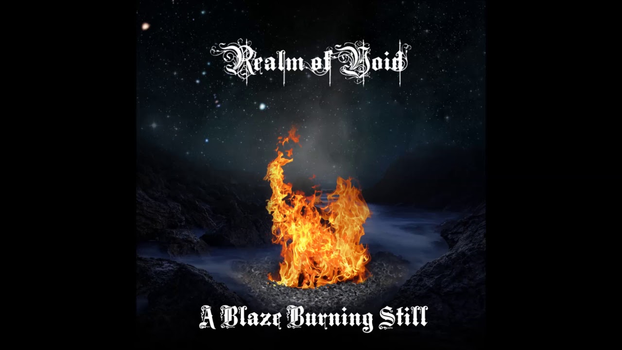 Realm of Void - A Blaze Burning Still (with lyrics)