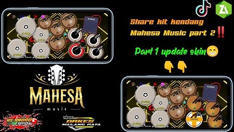 LINK KIT DIBAGIKAN😱 KENDANG KIT MAHESA MUSIC PART 2 FULL UPDATE SKIN ‼️ BURUAN DOWNLOAD😁👇
