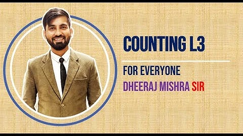 Counting | L3 | Permutation and Combination | For All Branches | Dheeraj Mishra Sir | GATE Crash