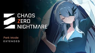 Perk Mode | Chaos Zero Nightmare OST