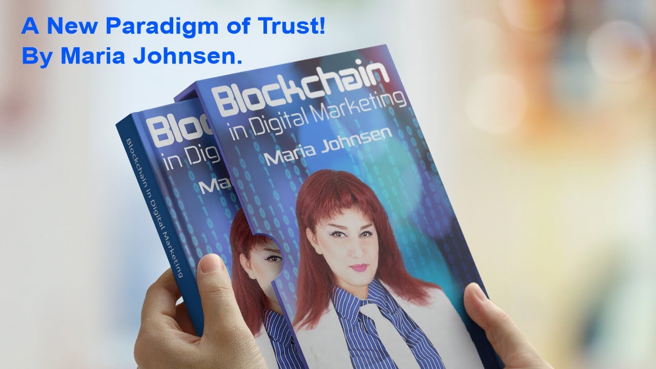 Blockchain in Digital Marketing - A New Paradigm of Trust - YouTube