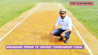 Pitch report, Mirashani cricket tournament Final 2023/24.