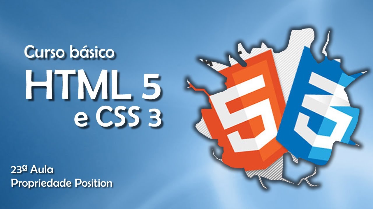 Curso de HTML5 e CSS3: Propriedade Position #23 - YouTube