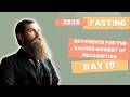 Day 19 Fasting 2026