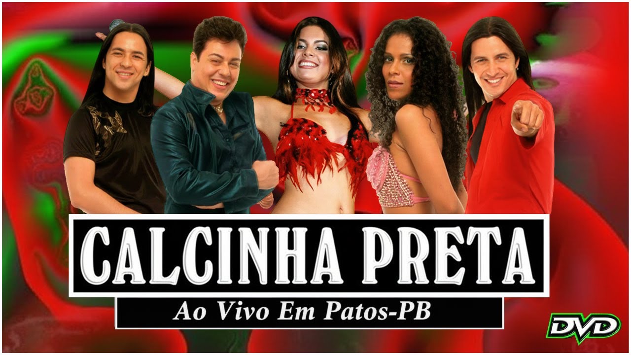 Calcinha Preta - #AoVivoEmPatos (DVD Completo)