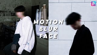 How to edit aesthetic motion blur face | Picsart Tutorial