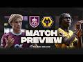 Wolves End The Season With The Battle Of The Bottom! 😳 Burnley vs Wolves - Premier League Preview