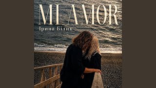 MI AMOR - Ірина Білик