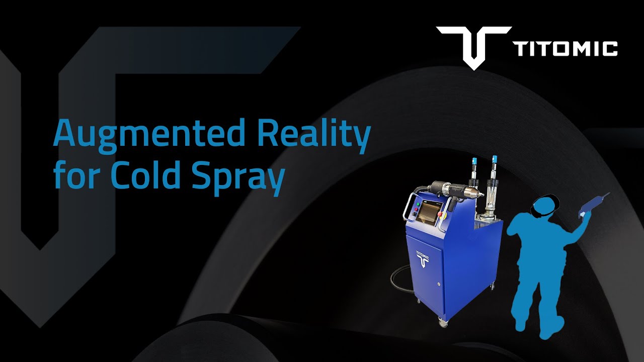 Augmented Reality for Cold Spray