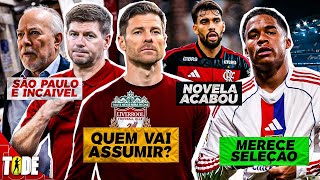 LIVERPOOL SONDA GERRARD E XABI l "SPFC É INCAÍVEL" l ENDRICK MERECE SELEÇÃO l PAQUETÁ TÁ VINDO e+