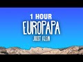 [1 HOUR] Joost - Europapa (Lyrics)