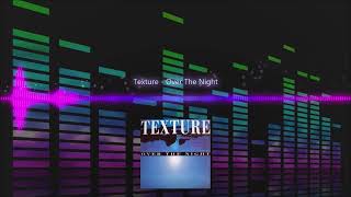 Texture - Over The Night