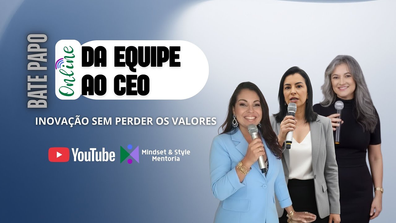 DA EQUIPE AO CEO -  Inovação sem perder os valores