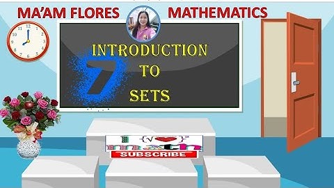 INTRODUCTION TO SETS MATH 7- QUARTER 1-WEEK1
