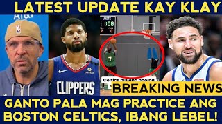 Celtics EASY GAME vs Cavs! Walang DAPAT ipangamba kay Klay. George TUMANGGI sa Clippers.