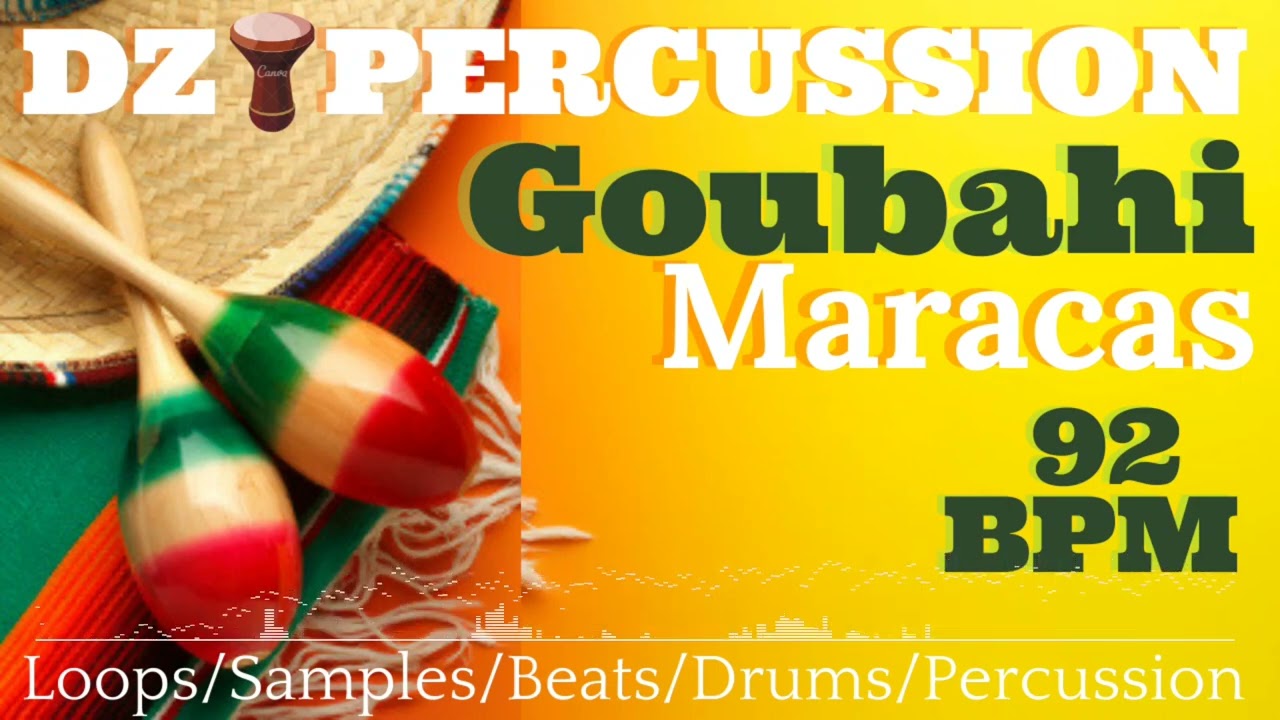 Maracas Goubahi 92 BPM / Dz Percussion 