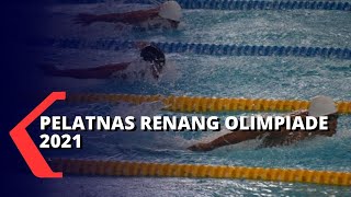 Pelatnas Renang Olimpiade 2021, Seluruh Perenang Ikuti Pemusatan Latihan