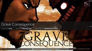 Grave Consequence 4B SC★13 100%