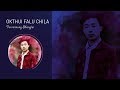 Tangkhul latest song  okthui falu chila lyrics   tonreimung shanglai