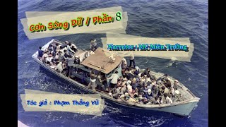 Cơn sóng dữ phần 8 / Tác giả : Phạm thắng Vũ / Narrator : MC Miên Trường