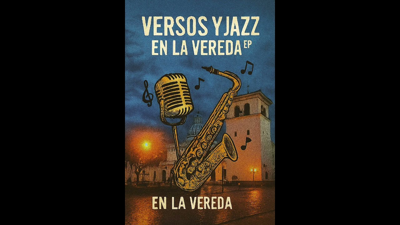 Versos y Jazz en la Vereda 