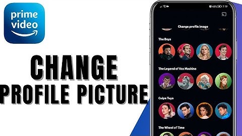 How To Change Your Profile Picture On Prime Video