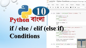 Python Bangla 10 | if / else / elif (else if) Conditions in python | Tajim