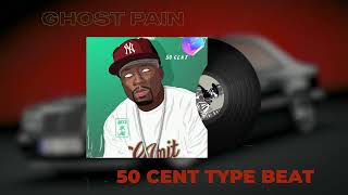 "GHOST PAIN" - 50 Cent x G-Unit x DR. DRE Type Beat