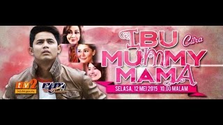 Telefilem Ibu Mummy Mama FULL Hairul Azreen, Amyra Rosli