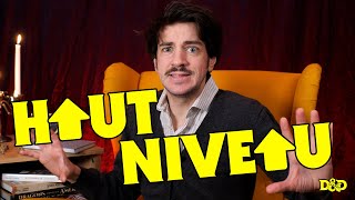 HAUT NIVEAU D&D ☄️ Conseils Jeux de Rôle