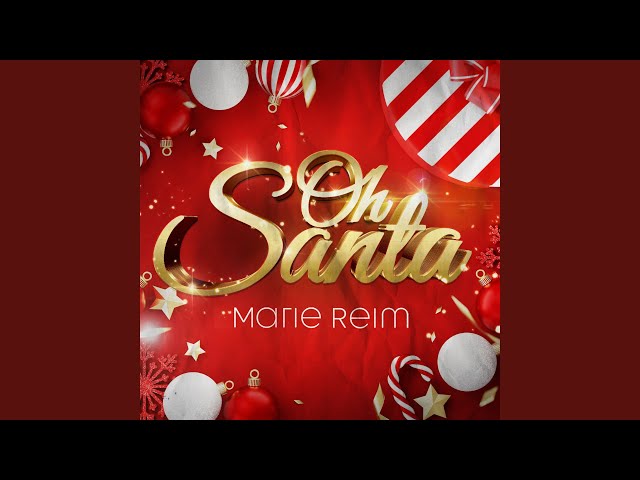 Marie Reim - Oh Santa