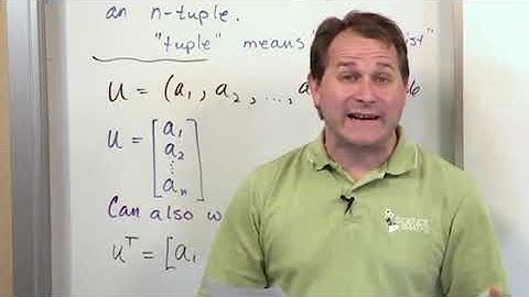 Lesson 2 NTuples and Matrix Arithmetic Part 1