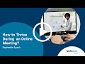 How to thrive during an online meeting  raphaelle ayach