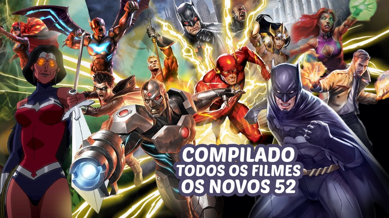 MARATONA UNIVERSO ANIMADO DA DC COMICS OS NOVOS 52 parte 1 | Melhores Momentos