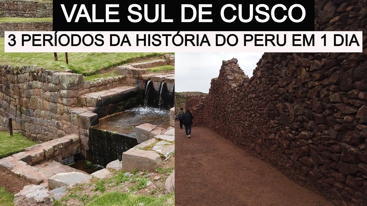 Vale Sul em Cusco | Tipon | Pikillacta ou Pikillaqta | Andahuaylillas