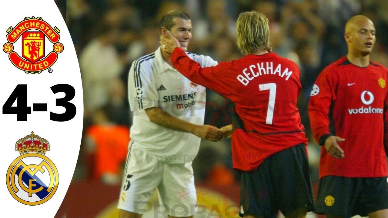 Manchester United Vs Real Madrid 4 3 Full Highlights And Goal Ucl 2002 2003 Youtube