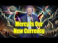 Dutch Sheets SPECIAL MESSAGE 🔥 Mercy Is Our New Currency - The Prophetic Word Changing Everything
