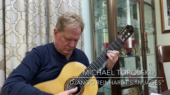 Michael Topolski performing Django Reinhardts Nuages