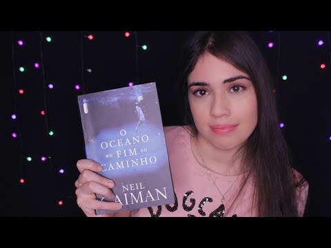 ASMR Leitura 📖 O oceano no fim do caminho Cap 4   - Sussurros relaxantes