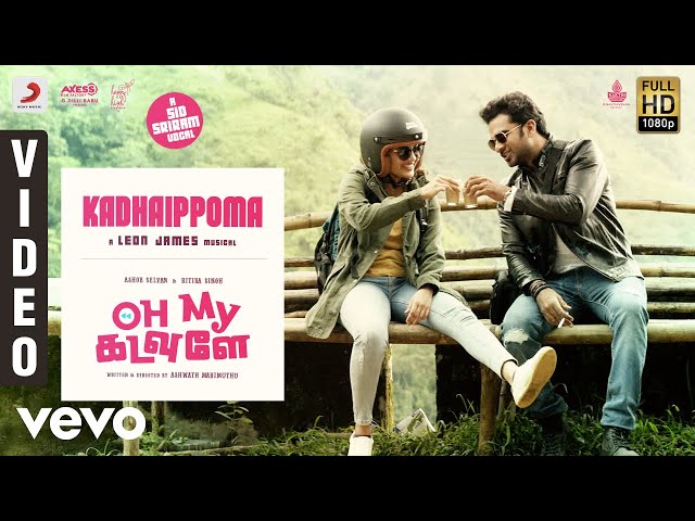 Oh My Kadavule - Kadhaippoma Video | Ashok Selvan, Ritika Singh | Leon James class=